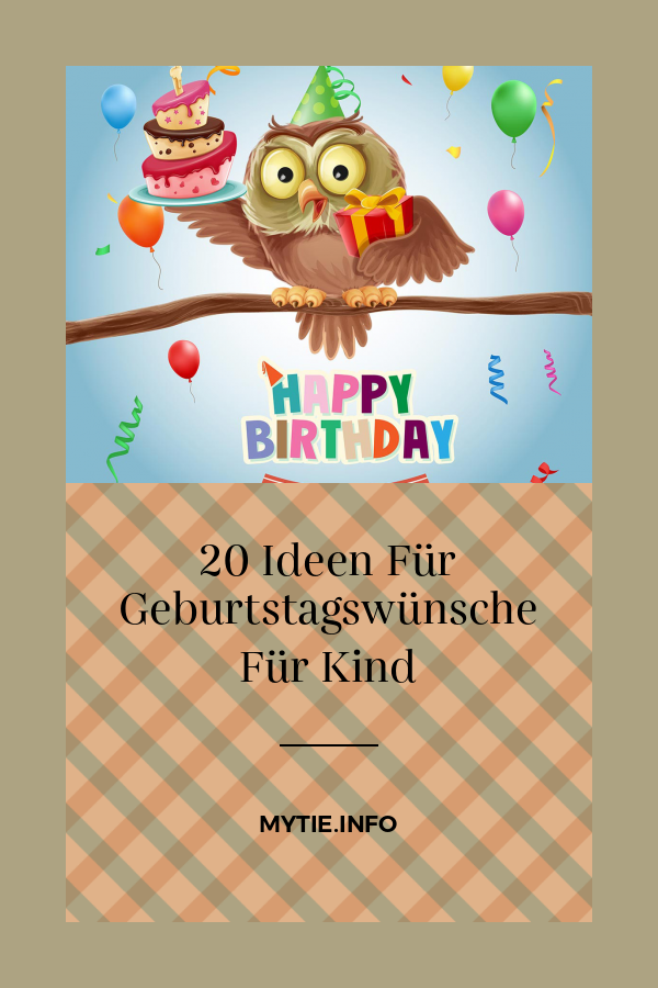 20 Ideen Für Geburtstagswünsche Für Kind